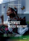 Nieoczywiste okolice Warszawy. Małomiasteczkowe zachwyty fotografa i podróżnika - zdjęcie