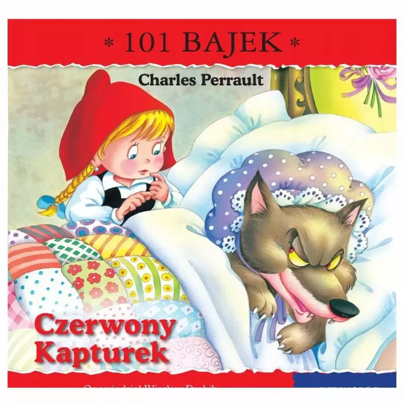 Czerwony Kapturek. 101 bajek Czerwony Kapturek. 101 bajek
