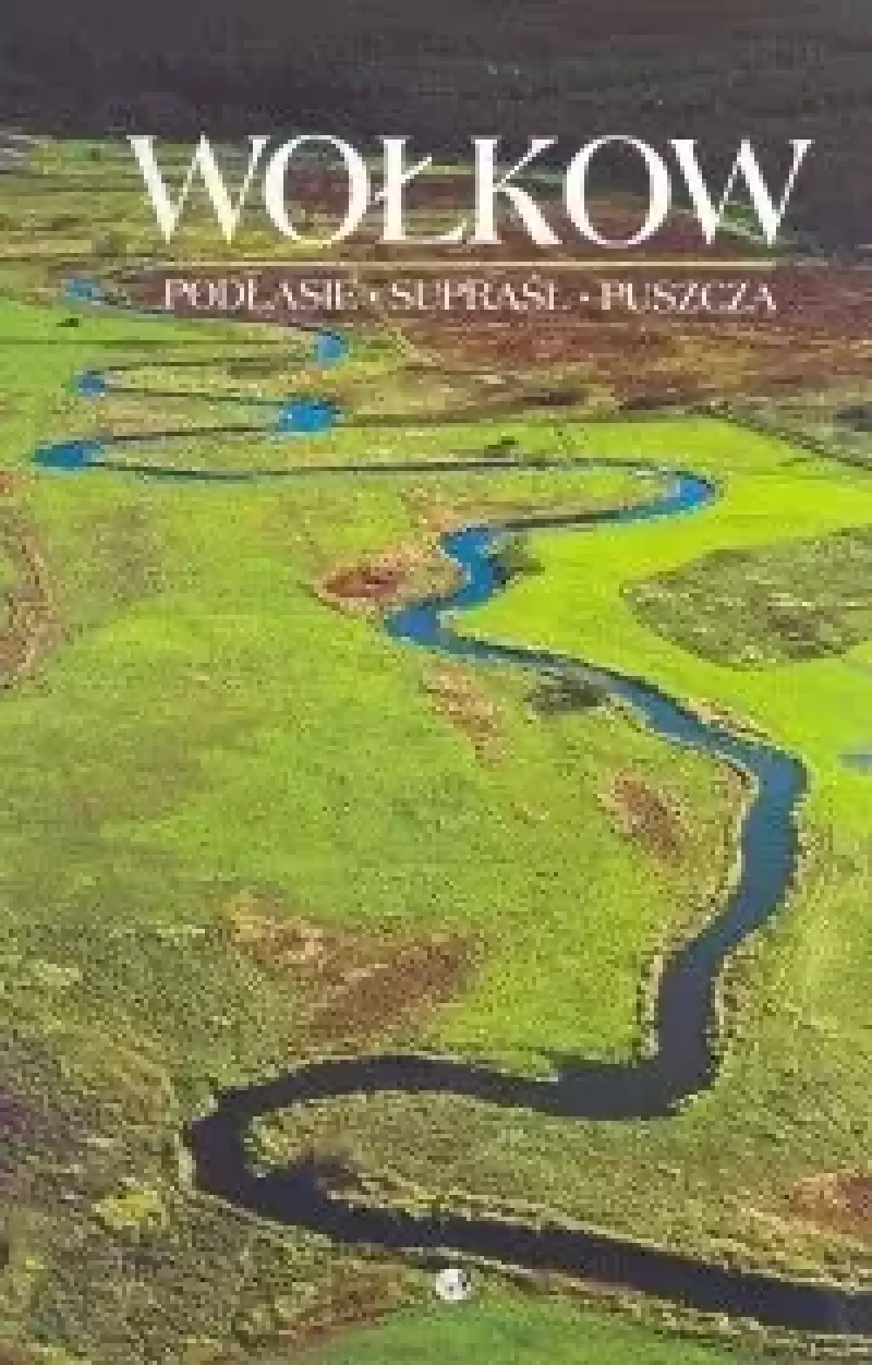 Podlasie, Supraśl, Puszcza