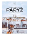 Paryż. Mały atlas hedonistyczny - zdjęcie