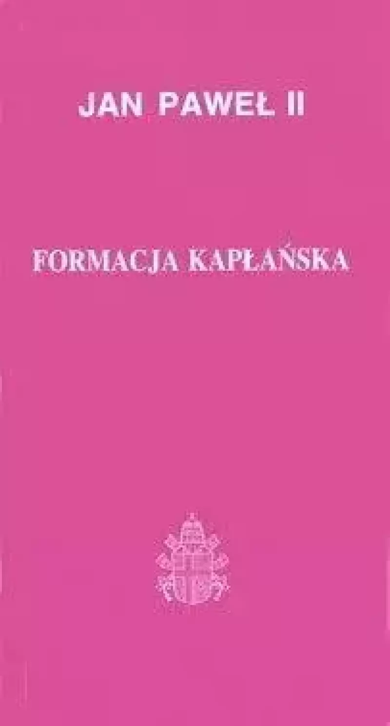 Formacja Kapłańska Formacja Kapłańska