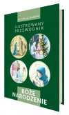 Boże Narodzenie. Ilustrowany przewodnik - zdjęcie