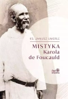 Mistyka Karola de Foucauld - zdjęcie