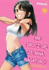 Nie drocz się ze mną, Nagatoro! Tom 16 - zdjęcie