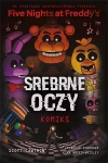 Srebrne oczy. Tom 1. Five Nights At Freddy's - zdjęcie