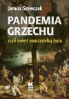 Pandemia grzechu, czyli śmierć nauczycielką życia - zdjęcie