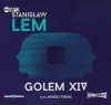Golem XIV. Audiobook - zdjęcie