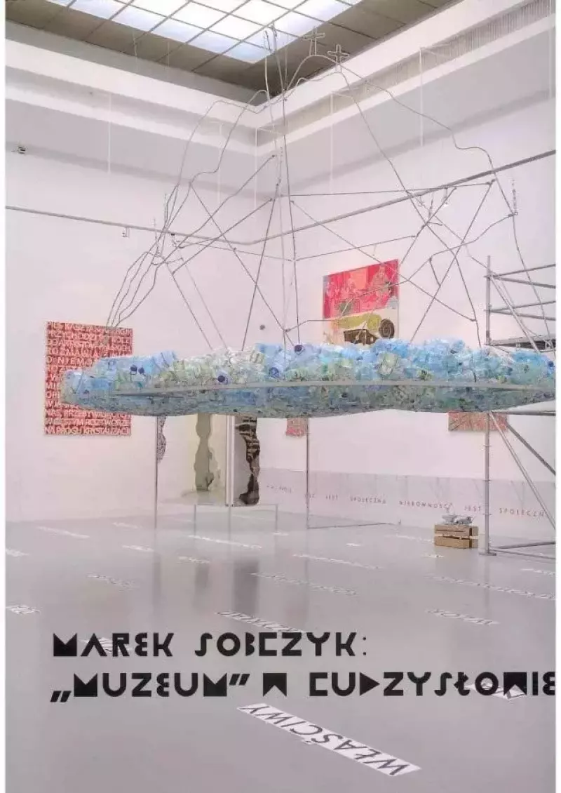 Marek Sobczyk: muzeum w cudzysłowie Marek Sobczyk: muzeum w cudzysłowie