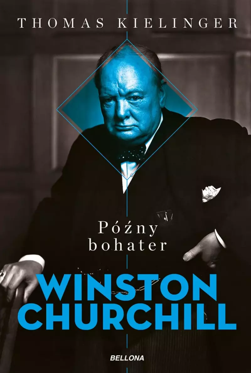 Późny bohater. Biografia Winstona Churchilla Późny bohater. Biografia Winstona Churchilla