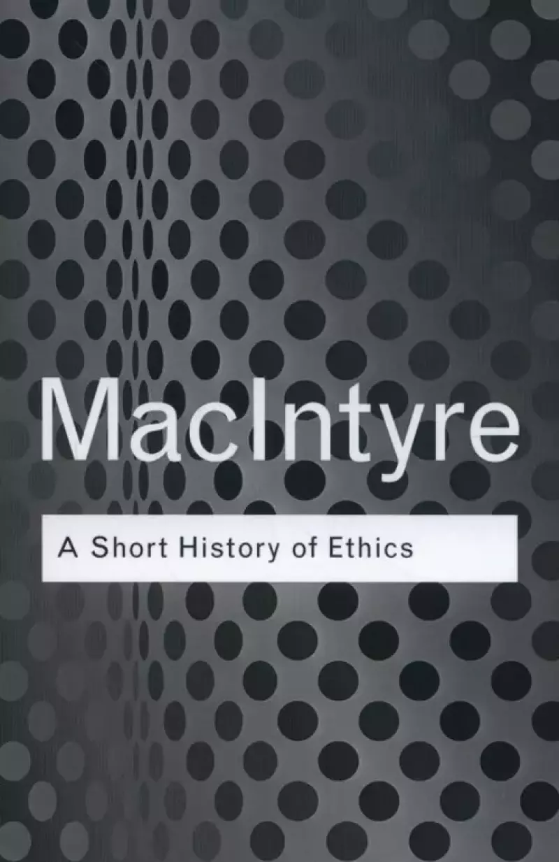 A Short History of Ethics A Short History of Ethics