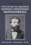 Przyczynki do usiłowań naszego odrodzenia narodowego - zdjęcie