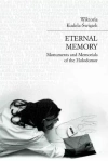 Eternal memory. Monuments and Memorials of the Holodomor Eternal memory. Monuments and Memorials of the Holodomor - zdjęcie