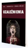 Uzależnienia. Więcej wolności - zdjęcie