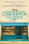 Cukiernia Pod Amorem. Tom 2. Dziedzictwo Hryciów - zdjęcie