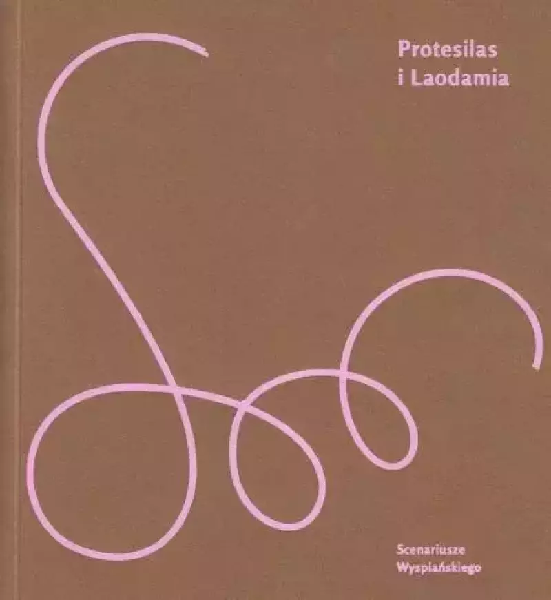Protesilas i Laodamia Protesilas i Laodamia