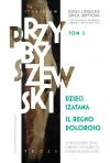 Stanisław Przybyszewski. Tom 2. Dzieci szatana, Il regno doloroso - zdjęcie