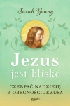 Jezus jest blisko wyd. II. Czerpać nadzieję z obecności Jezusa - zdjęcie