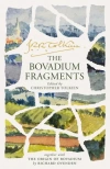 The Bovadium Fragments. Together with the Origin of Bovadium by Richard Ovenden - zdjęcie