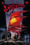 Superman. Śmierć Supermana. Tom 1 - zdjęcie