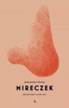 Mireczek. Patoopowieść o moim ojcu - zdjęcie