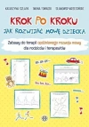 Krok po kroku. Jak rozwijać mowę dziecka w.6 - zdjęcie