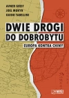 Dwie drogi do dobrobytu. Europa kontra Chiny - zdjęcie