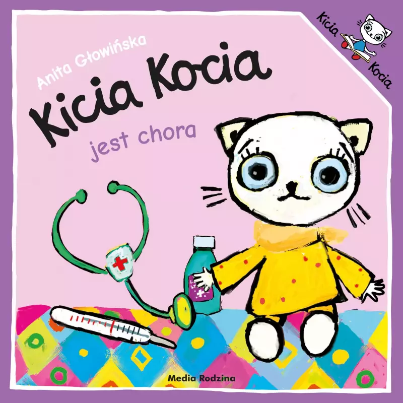 Kicia Kocia jest chora Kicia Kocia jest chora