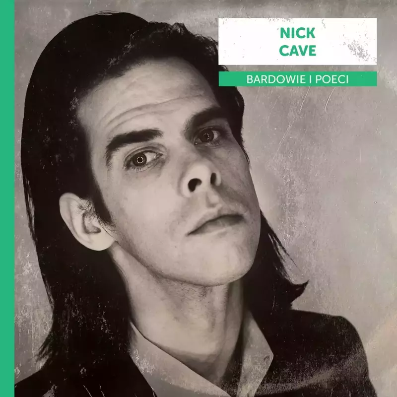 Bardowie i poeci. Nick Cave, CD
