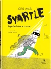 Svartle. Superbohater w czerni - zdjęcie