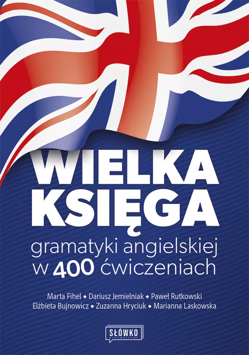 Wielka księga gramatyki angielskiej w 400 ćwiczeniach