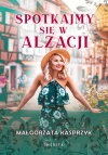 Spotkajmy się w Alzacji - zdjęcie