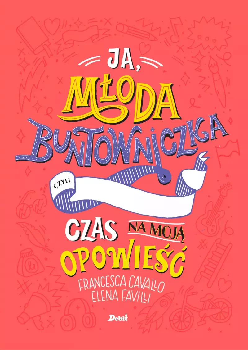 Ja, młoda buntowniczka. Czas na moją opowieść Ja, młoda buntowniczka. Czas na moją opowieść