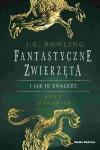 Fantastyczne zwierzęta i jak je znaleźć. Harry Potter - zdjęcie