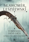 Powstanie 1830-1831. Utracone zwycięstwo? - zdjęcie
