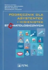 Podręcznik dla asystentek i higienistek stomatologicznych - zdjęcie