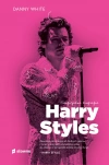 Harry Styles. Nieoficjalna biografia - zdjęcie