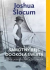 Samotny rejs dookoła świata. Legendarna historia żeglarska - zdjęcie
