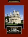 Rumunia Południowa. Banat, Oltenia, Muntenia, Dobrudża - zdjęcie