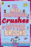 The Mega-Complicated Crushes of Lottie Brooks - zdjęcie