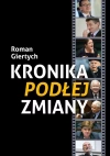 KRONIKA PODŁEJ ZMIANY - zdjęcie