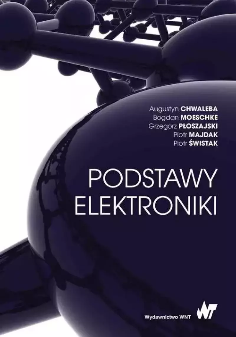 Podstawy elektroniki Podstawy elektroniki