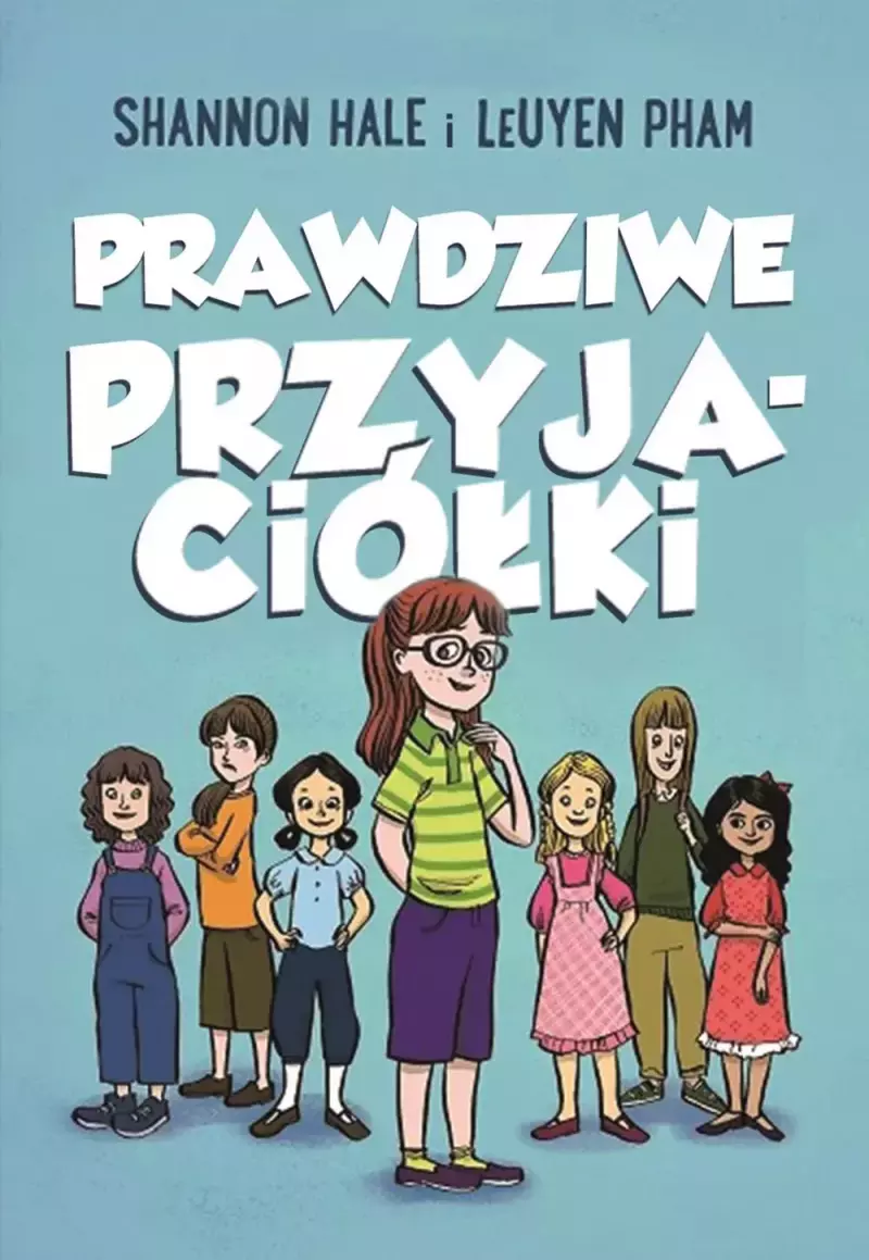 Prawdziwe przyjaciółki Prawdziwe przyjaciółki