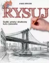 Rysuj. Szybki, prosty i skuteczny kurs rysowania - zdjęcie