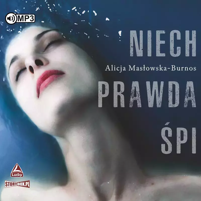 Niech prawda śpi. Audiobook Niech prawda śpi. Audiobook