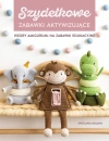 Szydełkowanie. Zabawki aktywizujące. Wzory amigurumi na zabawki edukacyjne - zdjęcie