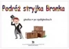 Podróż stryjka Bronka. Głoska r po spółgłoskach - zdjęcie