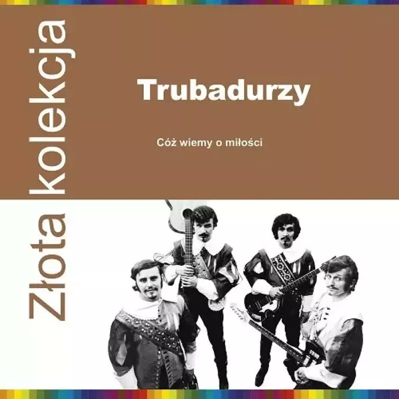Złota kolekcja. Cóż wiemy o miłości, LP Złota kolekcja. Cóż wiemy o miłości, LP