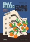 Białe miasto, czarne miasto - zdjęcie