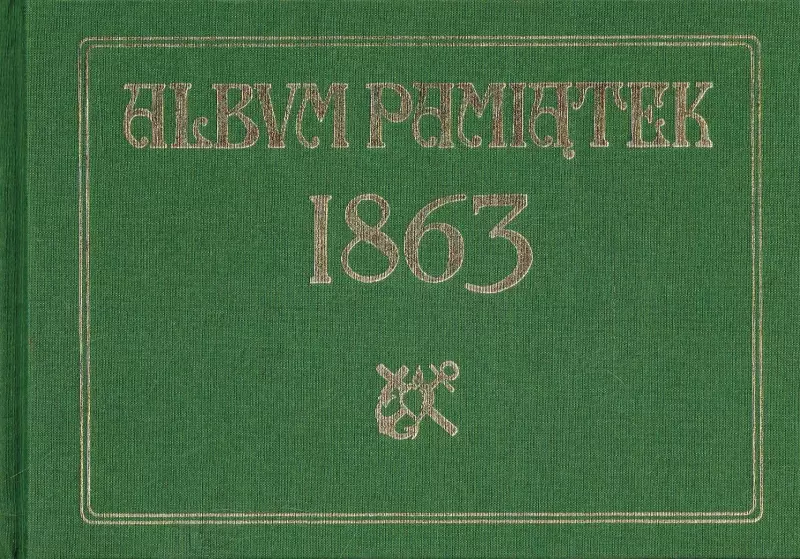 Album Pamiątek 1863 Album Pamiątek 1863