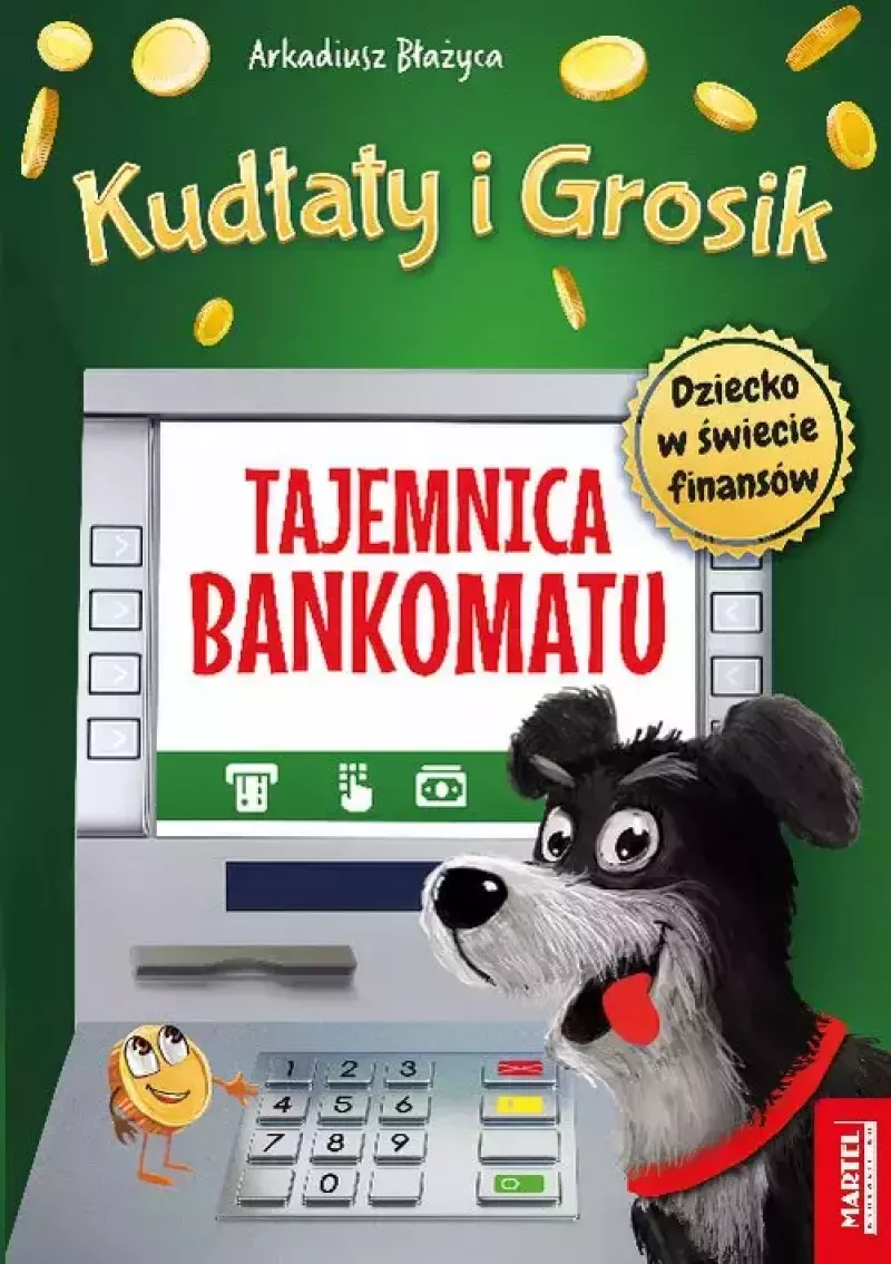 Kudłaty i Grosik. Tajemnica bankomatu
